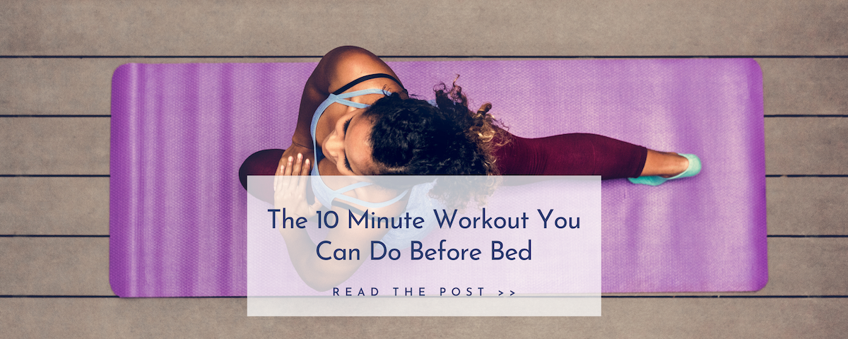 10-Minute Workout You Can Do Before Bed 