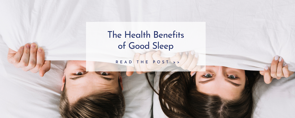 The Health Benefits of Sleep